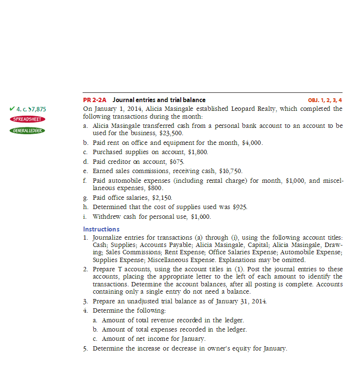 Please show all work! 4.c. S7,875 SPREADSHEET GENERAL LEDGER PR 2-2A Journal
