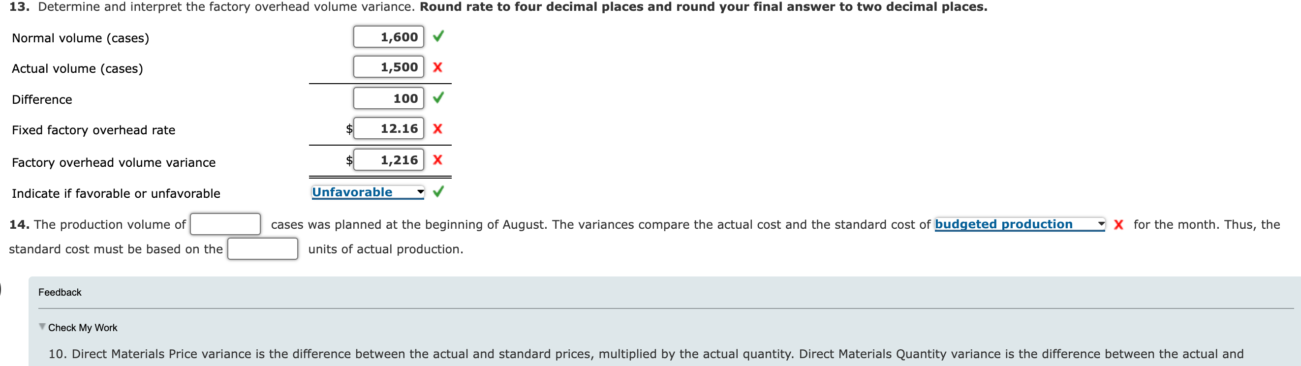 January. Required: 5. Prepare the August production budget. 6. Prepare the August