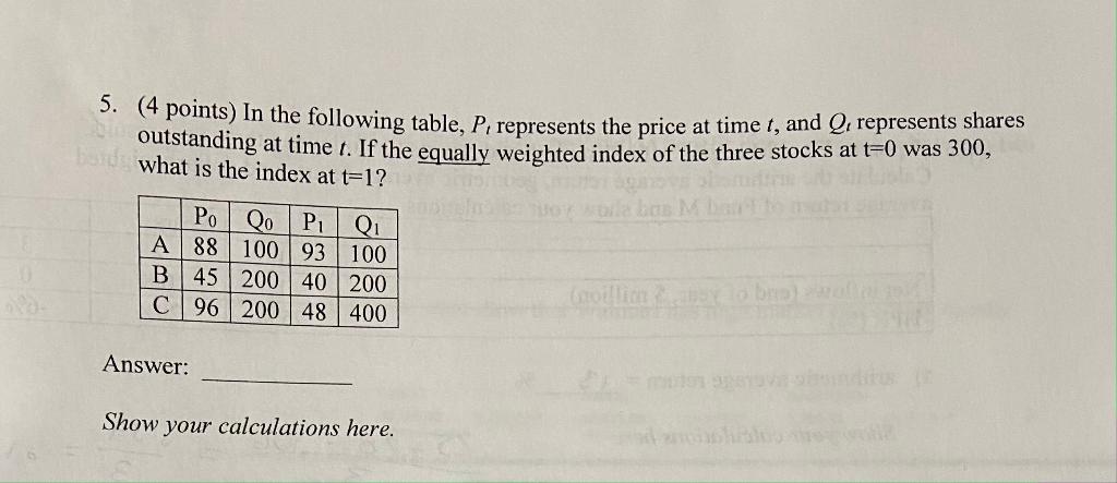 5. (4 points) In the following table, Pt represents the price