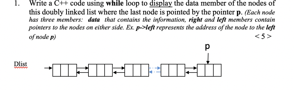  1. Write a C++ code using while loop to display the