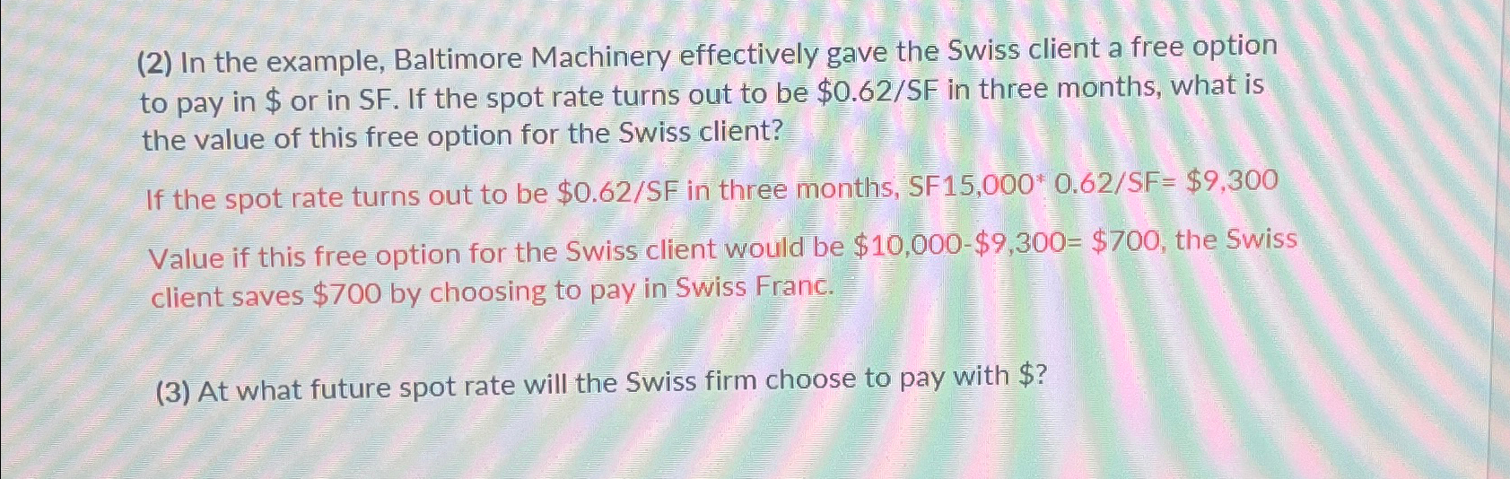  (2) In the example, Baltimore Machinery effectively gave the Swiss client
