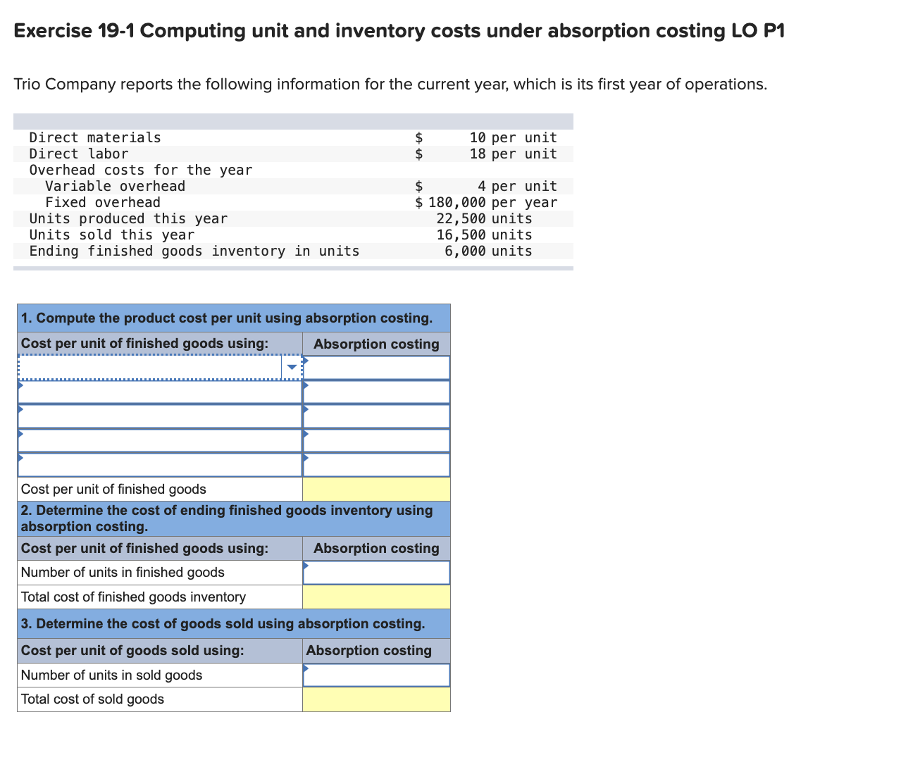  Exercise 19-1 Computing unit and inventory costs under absorption costing LO