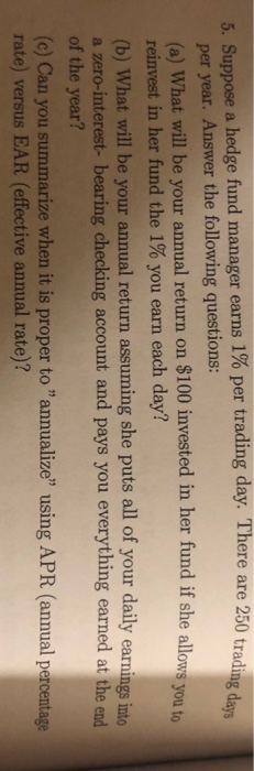 answer a b c please 5. Suppose a hedge fund manager earns
