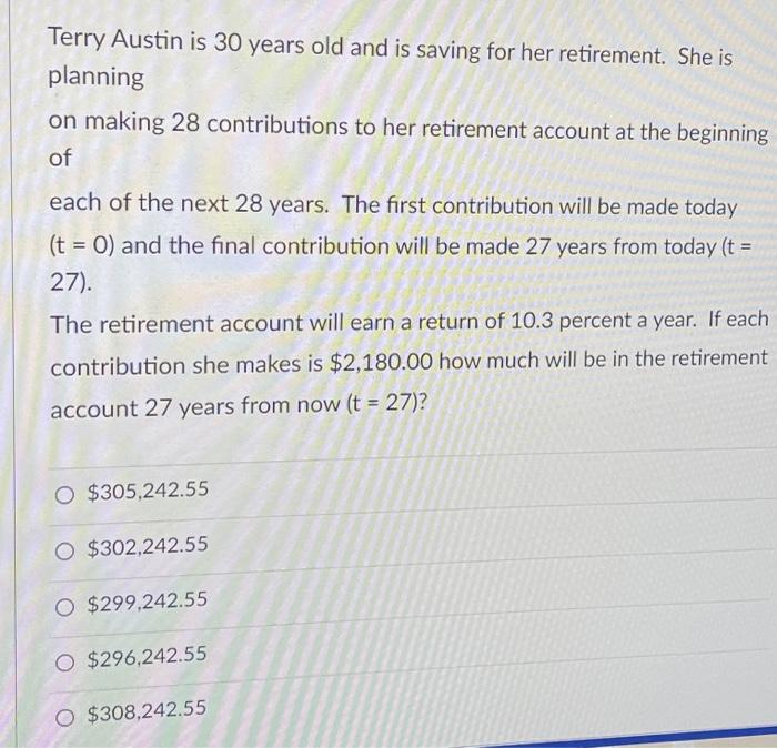  Please answer quickly for a like 22 Terry Austin is 30