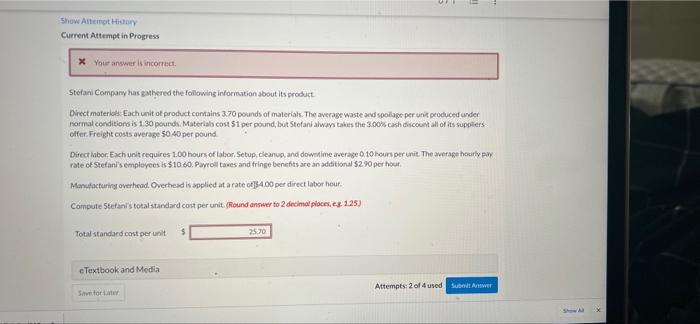  Show Attempt History Current Attempt in Progress * Your answer is