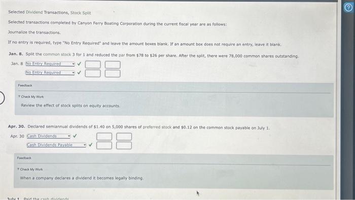  Selected Dividend Transactions; Stock Split Selected transactions completed by Canyon Ferry