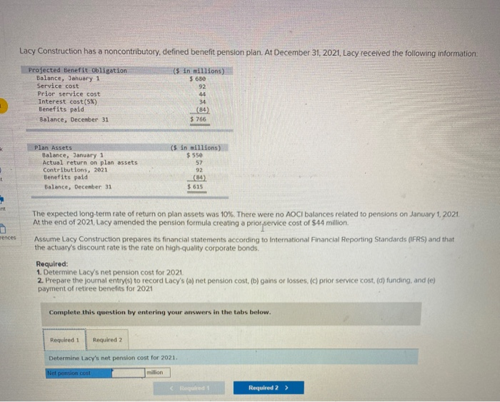  Lacy Construction has a noncontributory, defined benefit pension plan. At December