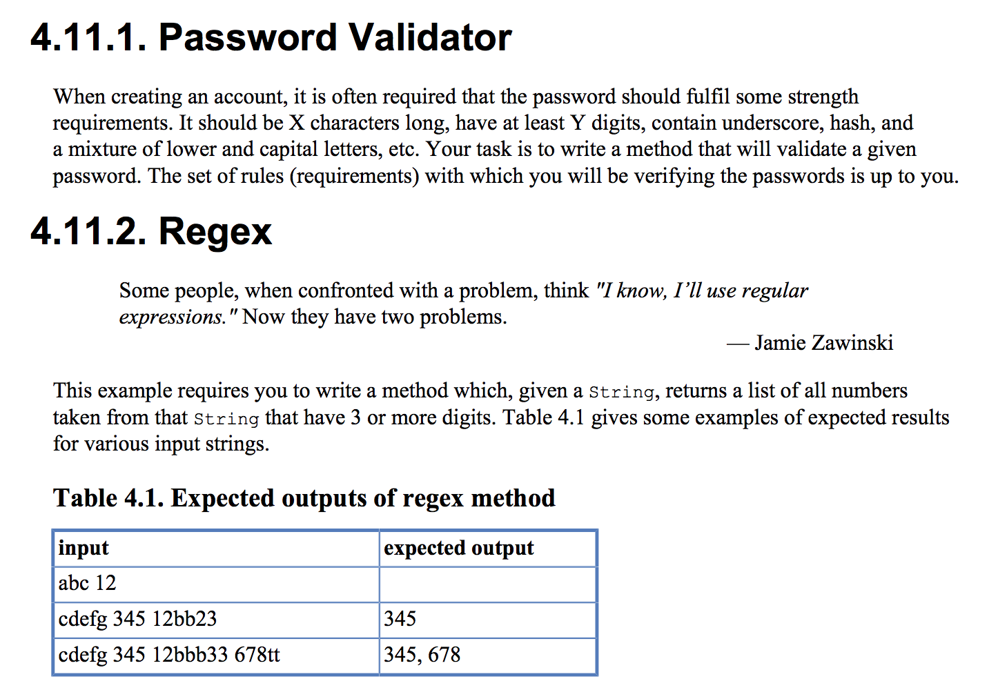  Note: This question is in Java programming language. 4.11.1. Password Validator