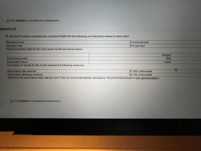  10 Submit to complete this assessment Question 25 St Bernard Company