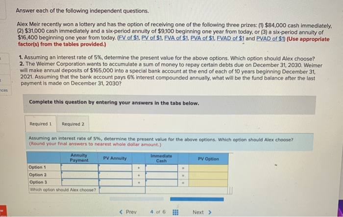 $1) (Use appropriate factor(s) from the tables provided.) (Round your final answers