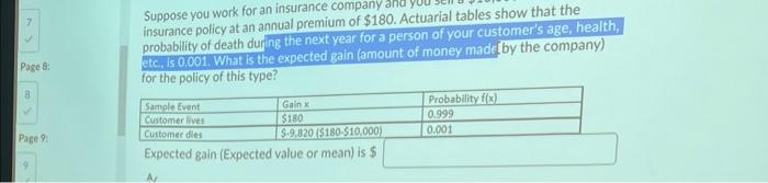 answer below. Suppose you work for an insurance company and you serial
