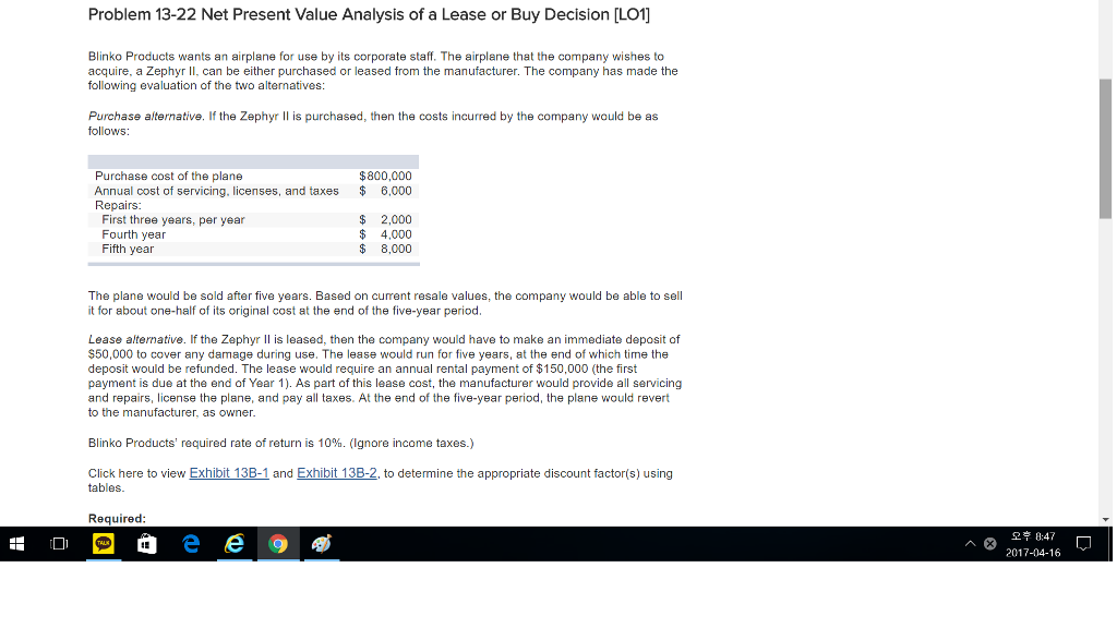 Problem 13-22 Net Present Value Analysis of a Lease or Buy