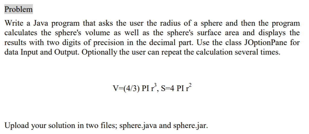 Please name the files Sphere.java and sphere.jar so i can run the