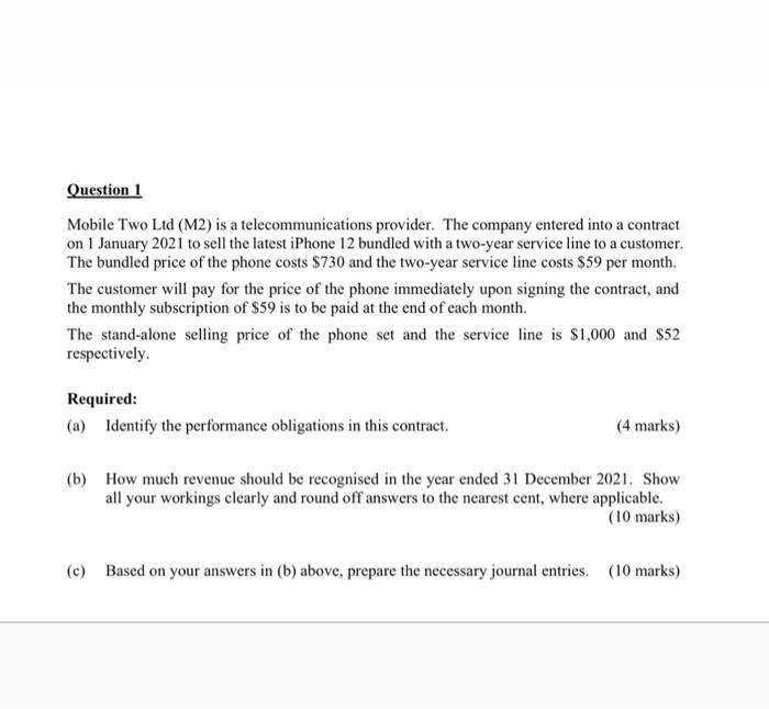 a to c Question 1 Mobile Two Ltd (M2) is a telecommunications