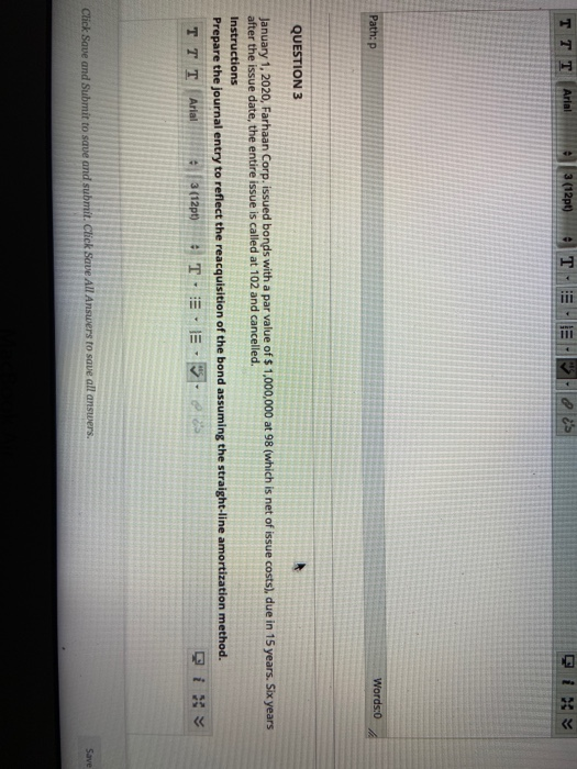  TTI Aral (1209) THEME Path:p Words:0 QUESTION 3 January 1, 2020,