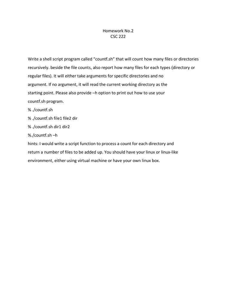  Homework No.2 CSC 222 Write a shell script program called "countf.sh"