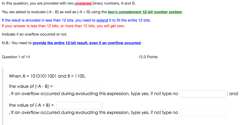  In this question, you are provided with two unsigned binary numbers,