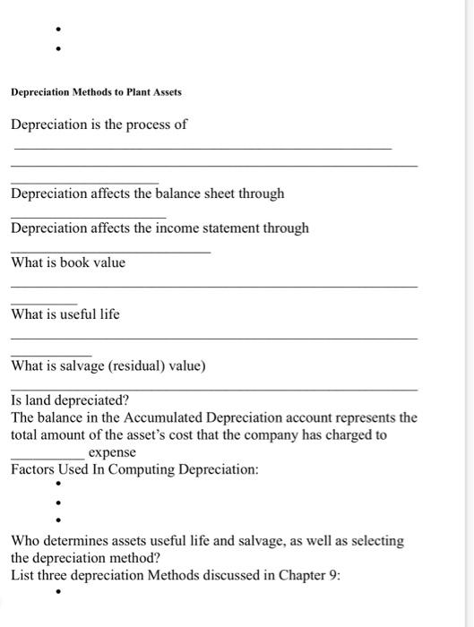 Accounting for Plant Asset Expenditures Identify three characteristics for plant assets (also
