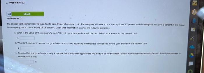 PLEASE ANSWER ALL QUESTIONS The Cipper Sailboat Compary is expected to eam