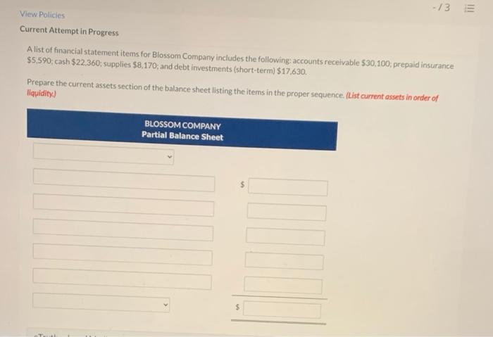  -/3 IT View Policies Current Attempt in Progress A list of