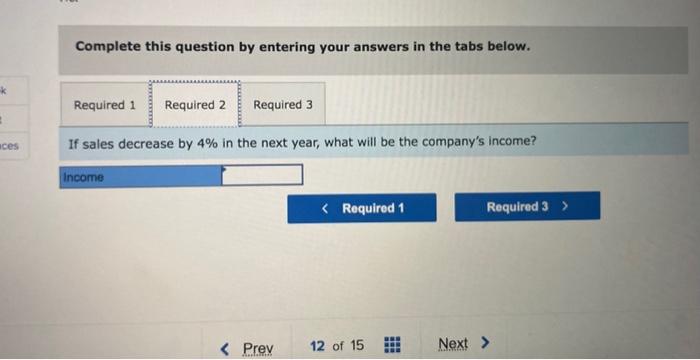 Company reports the following contribution margin income statement. 1. Compute the company's