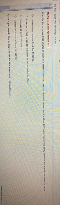  End Time: 12:35 PM / Remaining:69 min Multiple Choice Question 150