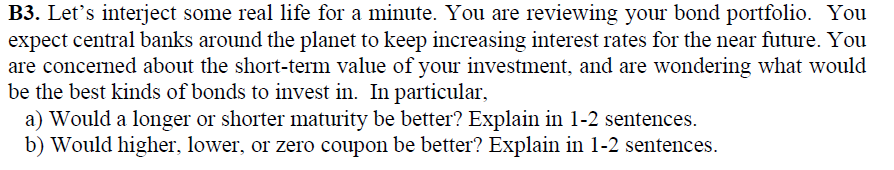  B3. Let's interject some real life for a minute. You are