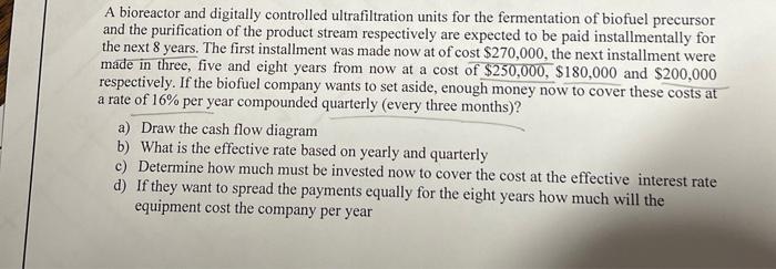  A bioreactor and digitally controlled ultrafiltration units for the fermentation of