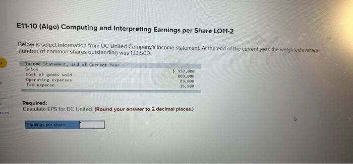  E11-10 (Algo) Computing and Interpreting Earnings per Share LO11-2 Below is