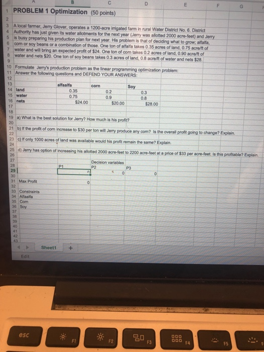  PROBLEM 1 Optimization (50 points) 3 A local farmer, Jerry Glover,