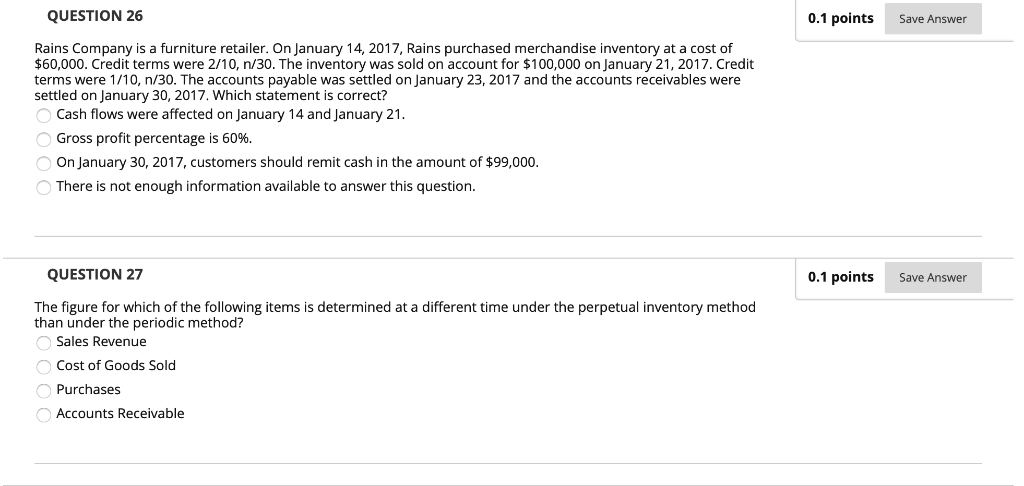 QUESTION 26 0.1 points Save Answer Rains Company is a furniture