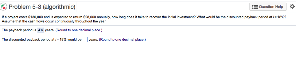  If a project costs $130,000 and is expected to return S28.000