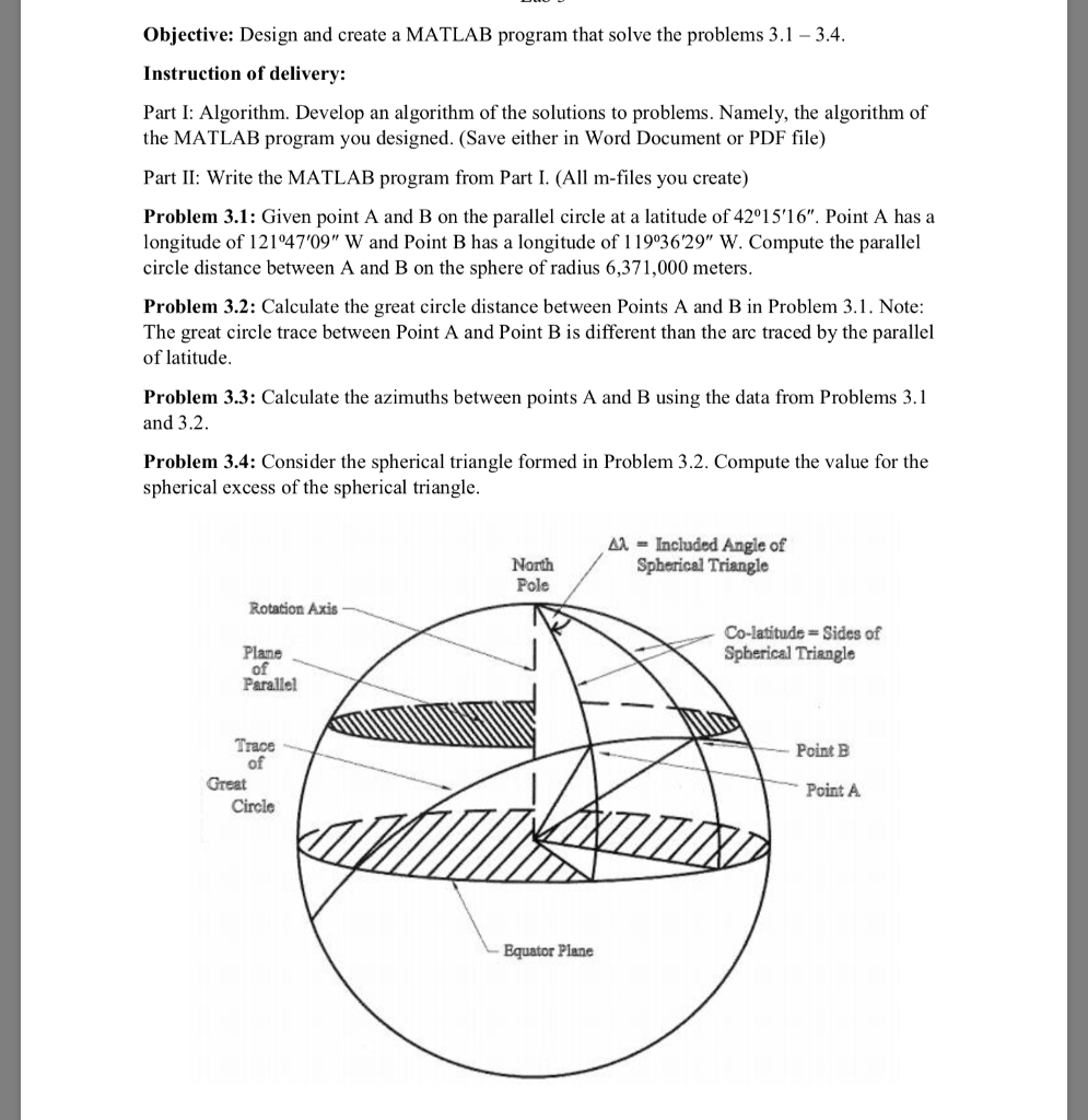 Objective: Design and create a MATLAB program that solve the problems