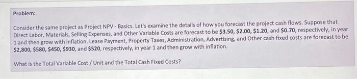  Consider the same project as Project NPV - Basics. Let's examine