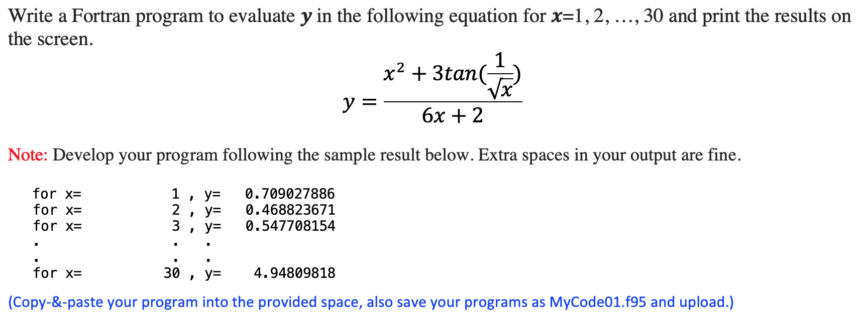  Write a Fortran program to evaluate y in the following equation