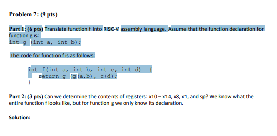 USE RISCV PLEASE Problem 7: 9 pts) Part 1: (6 pts)