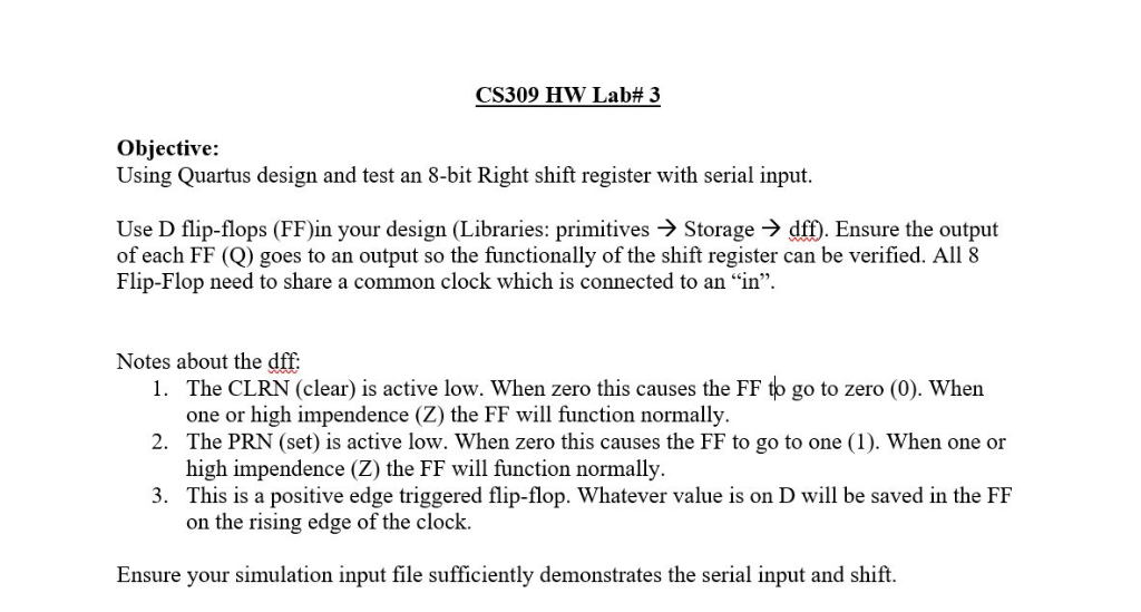 Objective: Using Quartus design and test an 8-bit Right shift register with