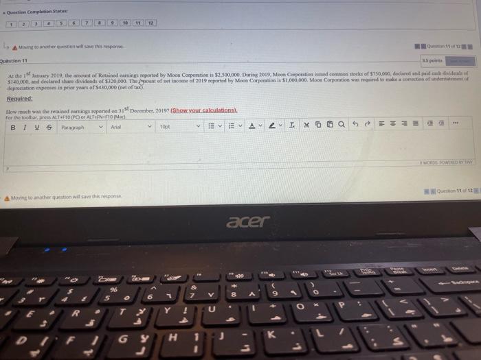  Question Completion Status 1234 5 12 Moving to another question will