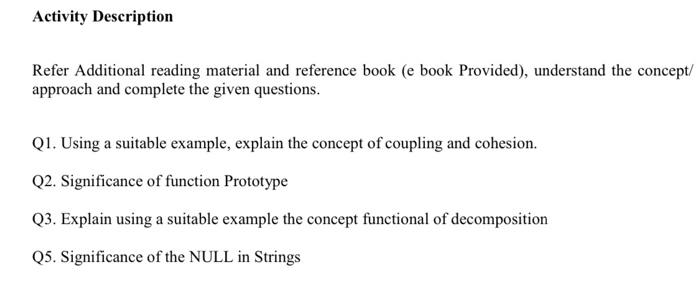  Activity Description Refer Additional reading material and reference book (e book