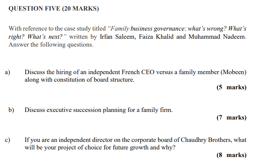 CASE STUDY QUESTION FIVE (20 MARKS) With reference to the case study