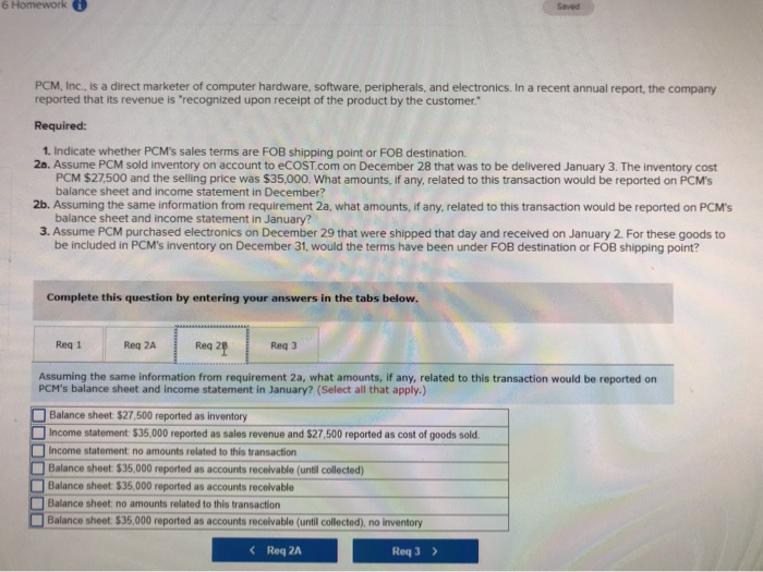 revenue is "recognized upon receipt of the product by the customer. Required: