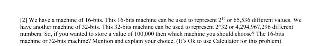  1] Show your work[2] You should solve all the problems manually.