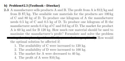 and solve then using either Matlab or GAMS. (16 points) The objective