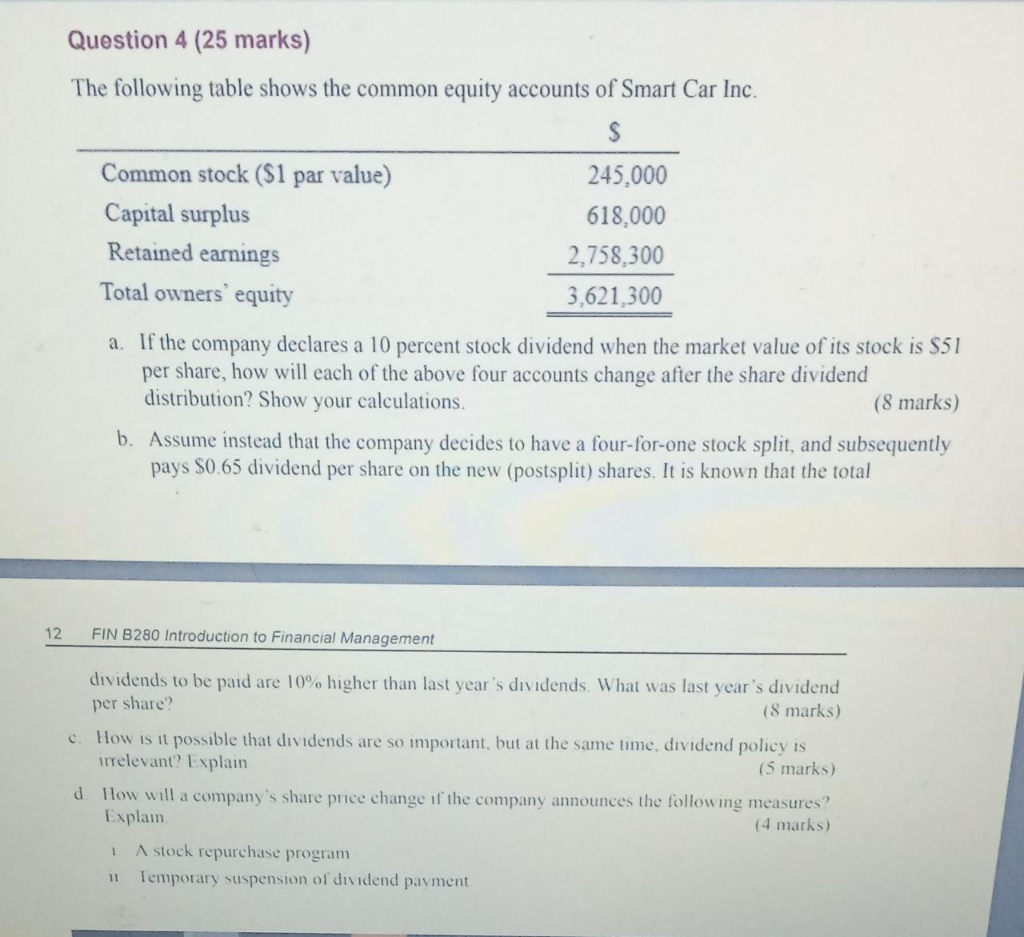  Question 4 (25 marks) The following table shows the common equity