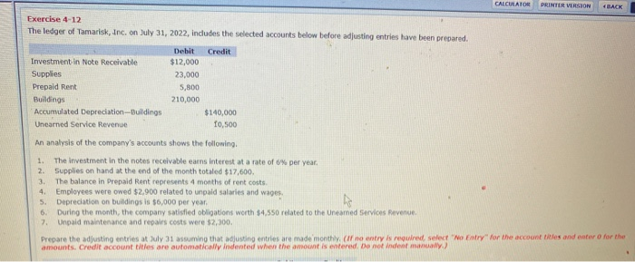  CALCULATOR DRINTER VERSION BACK Exercise 4-12 The ledger of Tamarisk, Inc.