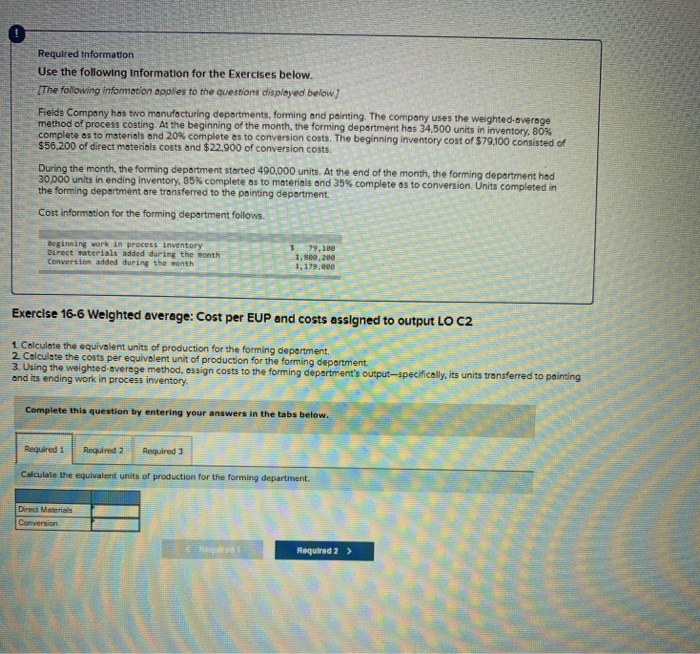  Required Information Use the following Information for the Exercises below. [The