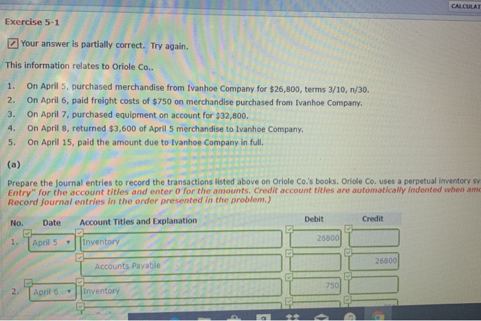  CALCULAT Exercise 5-1 Your answer is partially correct. Try again. This