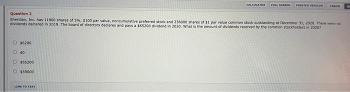  CALCULATOR FULL SCREEN PRINTER VERSION BACK Question 2 Sheridan, Inc. has
