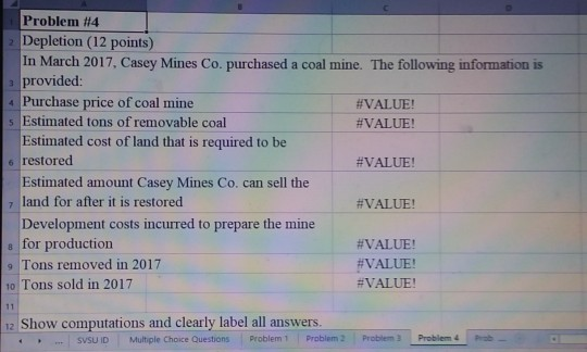  Problem #4 Depletion (12 points) In March 2017, Casey Mines Co.