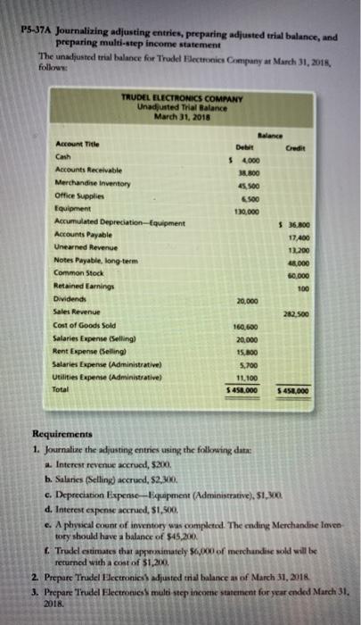  P5-37A Journalizing adjusting entries, preparing adjusted trial balance, and preparing multi-step